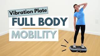 Vibration Plate Exercises for Mobility and Muscle Coordination
