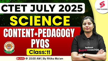 CTET Science Paper 2 | CTET Science Pedagogy & Previous Year Question Paper #11By Ritika Mam
