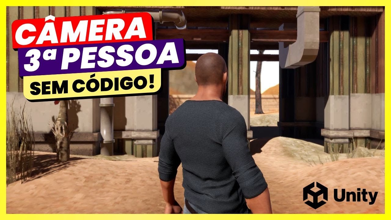 Como criar uma CÂMERA em TERCEIRA PESSOA na Unity SEM PROGRAMAR usando ...
