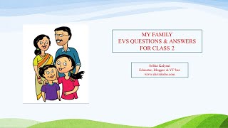 EVS Class 2 My Family Question Answer || Class 2 EVS Chapter Family Question Answer || Class 2 EVS