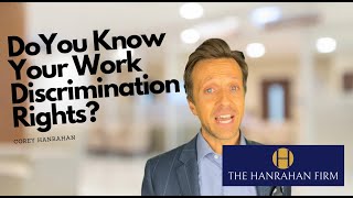 Work Discrimination Lawyer in San Diego | The Hanrahan Firm