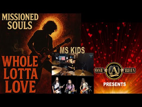 "Missioned Souls Bring the Heat: Whole Lotta Love" (Led Zeppelin Cover)