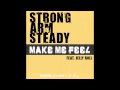Strong Arm Steady "Make Me Feel" feat. Jelly Roll