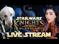 KNIGHTS OF THE OLD REPUBLIC | KOTOR LIVE STREAM | CRANKY DROID SONS | BAST*RD DROID BOY