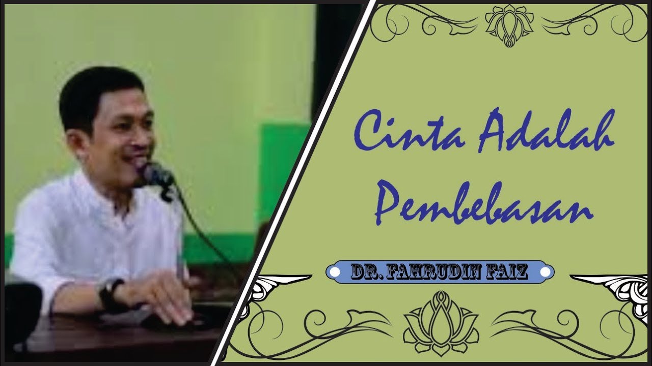 Good Quotes | Ngaji Filsafat || Dr Fahrudin Faiz Cinta Adalah