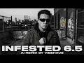 [Remix] Infested 6.5 | Papa Roach Nu Metal Inspired Mix (2026)