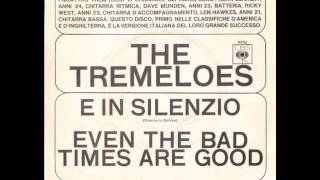 Tremeloes -  Even The Bad Times Are Good 1968
