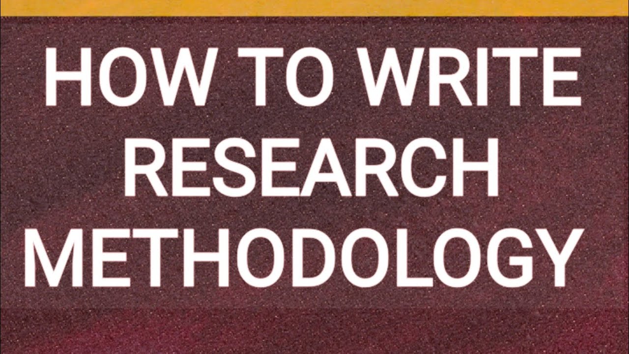 what to write in research methods