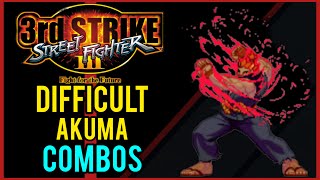 Akuma's Top 8 Hardest Combos in 3rd STRIKE!