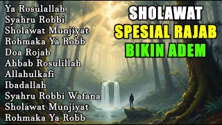 Lantunan Merdu Doa Rajab Dan Sholawat  Allahumma Bariklana Fi Rojaba  Sholawat Spesial Bulan Rajab