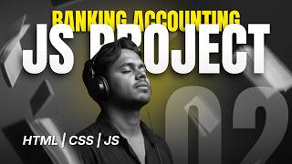 Bank Account System Project for Beginners | JavaScript DOM Manipulation