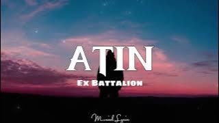ATIN - Ex Battalion (Lyrics)