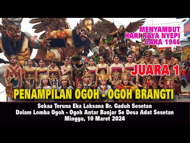 OGOH - OGOH BRANGTI  - ST.  EKA LAKSANA BR. GADUH SESETAN  | JUARA 1   Se DESA SESETAN 2024 class=