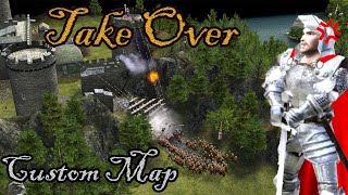 Full Take Over | Stronghold 2 Custom Map Update