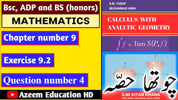 Bsc | ADP | Maths Calculus by SM Yusuf Chapter 9 Exercise 9.2 Question 4 || Azeem Education HD