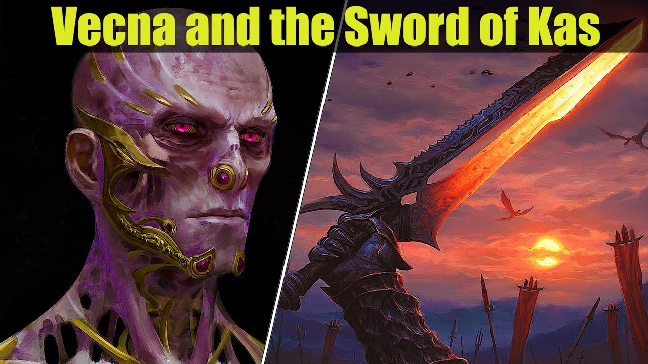 Powerful Wizard Explains Entire Sword Of Kas And Vecna Lore Youtube