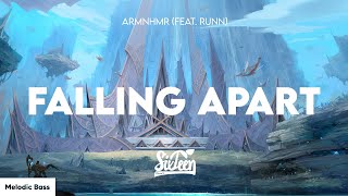 ARMNHMR - Falling Apart (feat. Runn) Lyrics