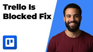 Trello Is Blocked Error Fix (2026 Easy Guide)