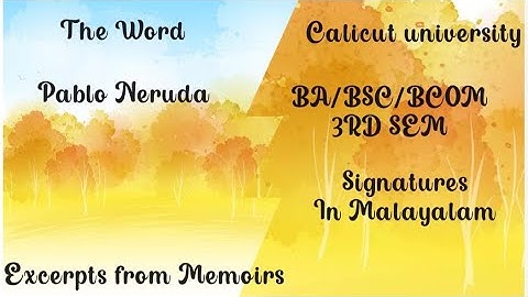 3RD Semester/Signatures/Excerpts from Memoirs/BA/BSC/BCOM/Common/Calicut university