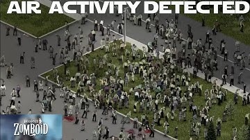 How to Survive the Helicopter Event in Project Zomboid