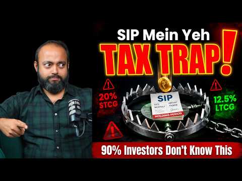SIP Ka Tax Trap Jo Koi Nahi Batata | LTCG Aur STCG Ka Asli Khel