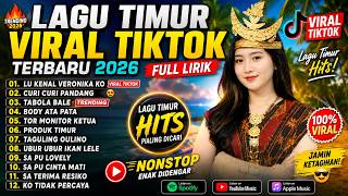 LAGU TIMUR VIRAL TIKTOK 2026 TERBARU (LIRIK) | Lu Kenal Veronika Ko - Curi Curi Pandang-Tabola Bale
