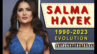 Salma Hayek 1990-2023. How the face of a Hollywood star has changed.