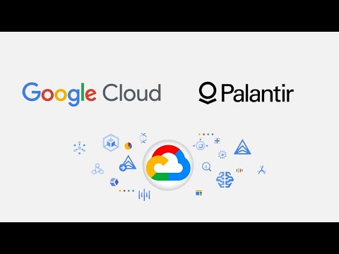 Palantir & Google Cloud - Digital Transformation