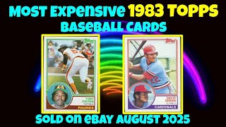 1983 Topps Most Expensive eBay Sales Baseball Cards - August 2025