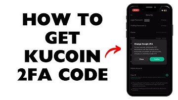 HOE KRIJG JE KUCOIN 2FA CODE _ Volledige gids