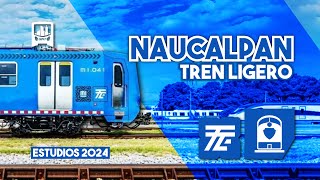 ¡FINALMENTE! Habrá Tren Ligero a NAUCALPAN desde Buenavista, INICIAN estudios | Toda la Información.