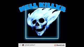 HELL K!LLXR - MURDXR
