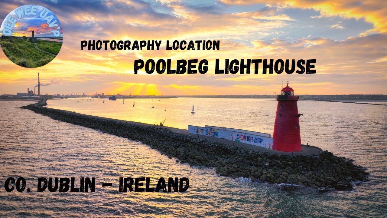 Photography Location - Poolbeg Lighthouse | Co. Dublin | Ireland 4K