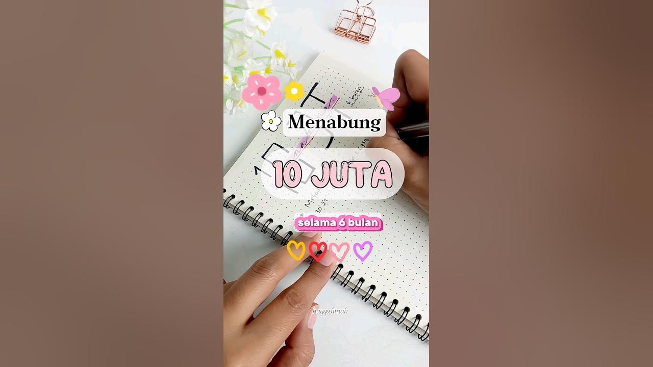 Cara Menabung 10 juta selama 6 bulan #shortvideo #nabung #budget2023 #savings #savingmoney Cara Menabung 10 juta selama 6 bulan #shortvideo #nabung #budget2023 #savings #savingmoney