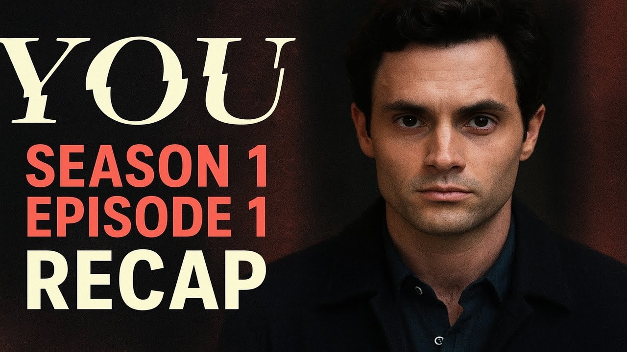 YOU Season 1 Episode 1 Recap | How It All Starts - YouTube