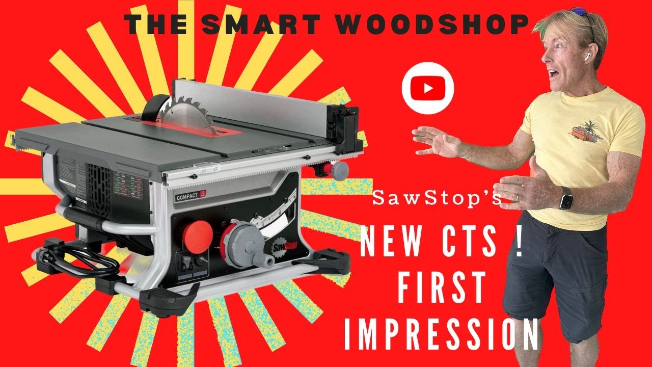 first-impressions-of-the-sawstop-cts-is-it-worth-the-hype-youtube