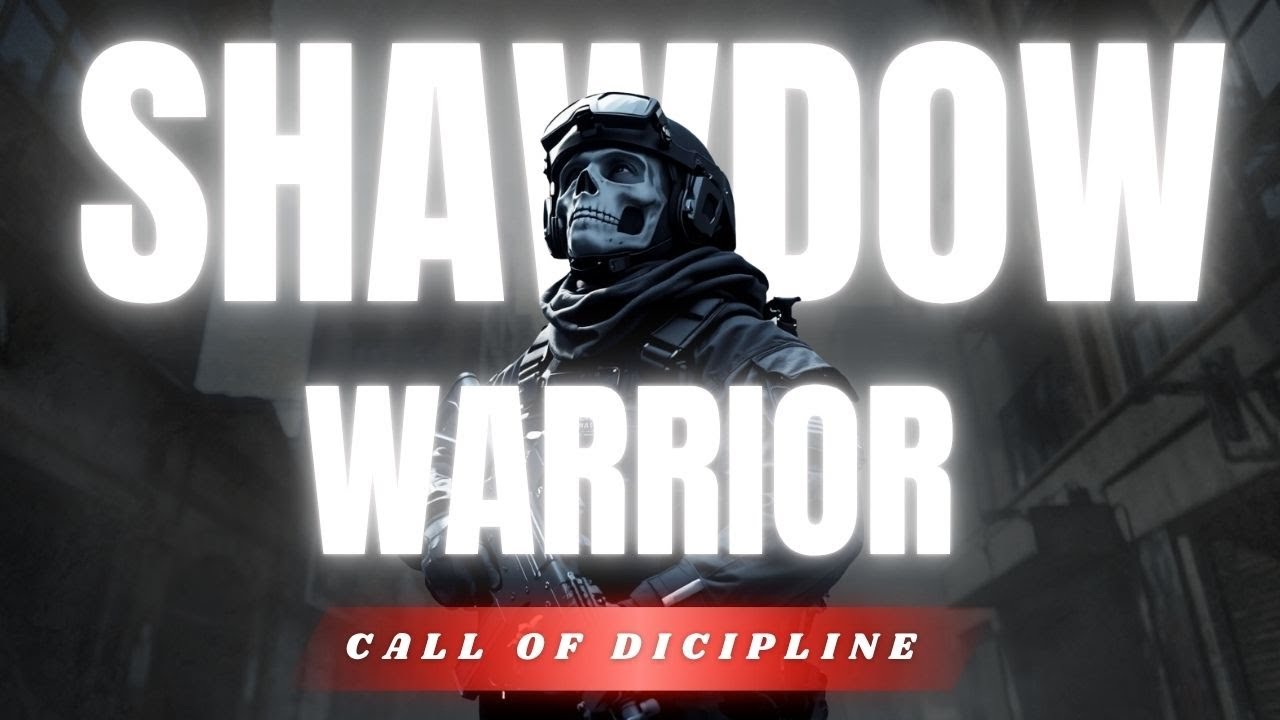 Shadow of the Warrior | The Call of Discipline Anthem