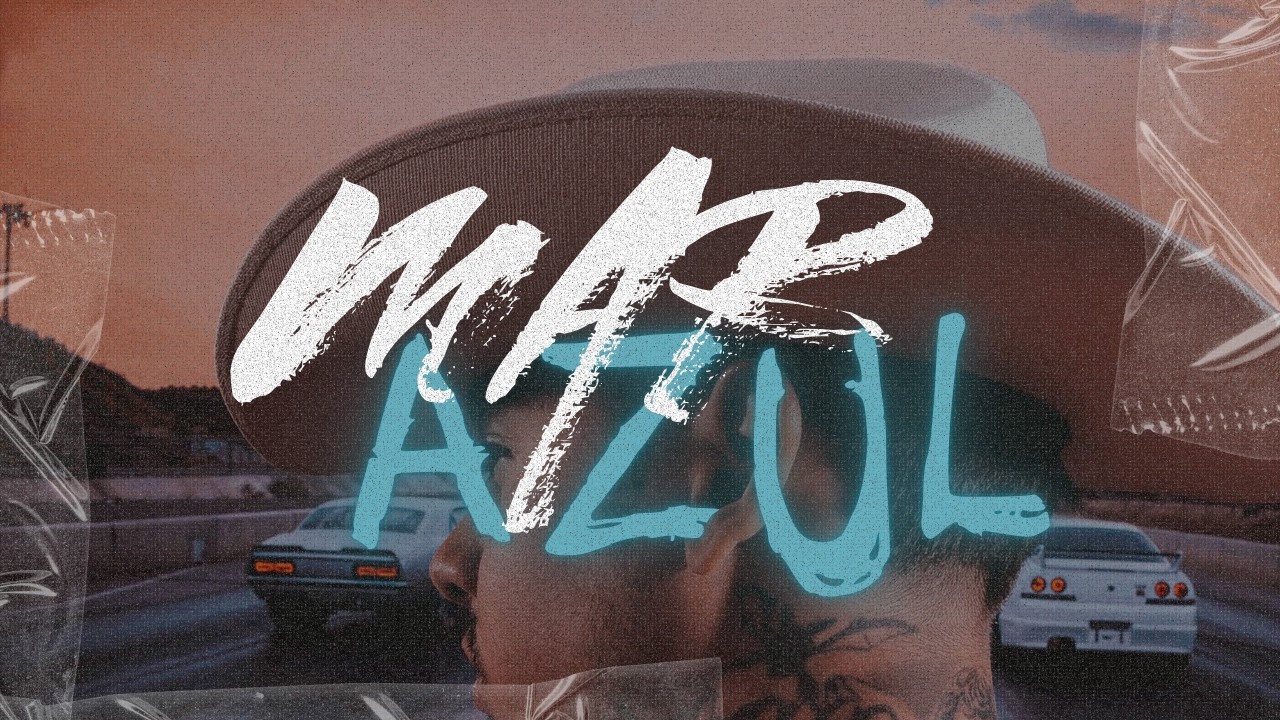 Natanael Cano - Mar Azul | Letra