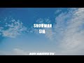 SIA - Snowman (Lyrics)