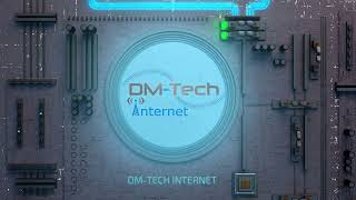 Dm-Tech Internet Powering It