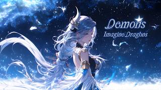 Nightcore - Demons (Female Version) (Lyrics)