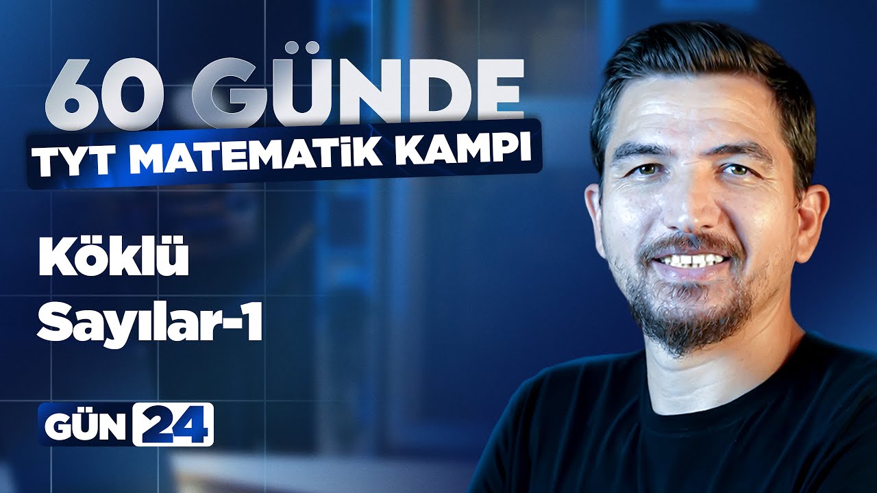 TYT Zirve Kampı 24.Gün | Köklü Sayılar 1 – İlyas Güneş 2026