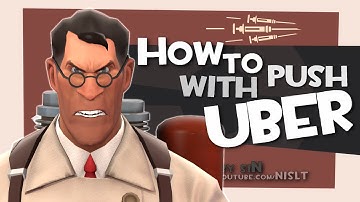 TF2: How to push with Uber [Epic Fail]