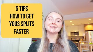 5 SIMPLE TIPS to get your SPLITS faster!