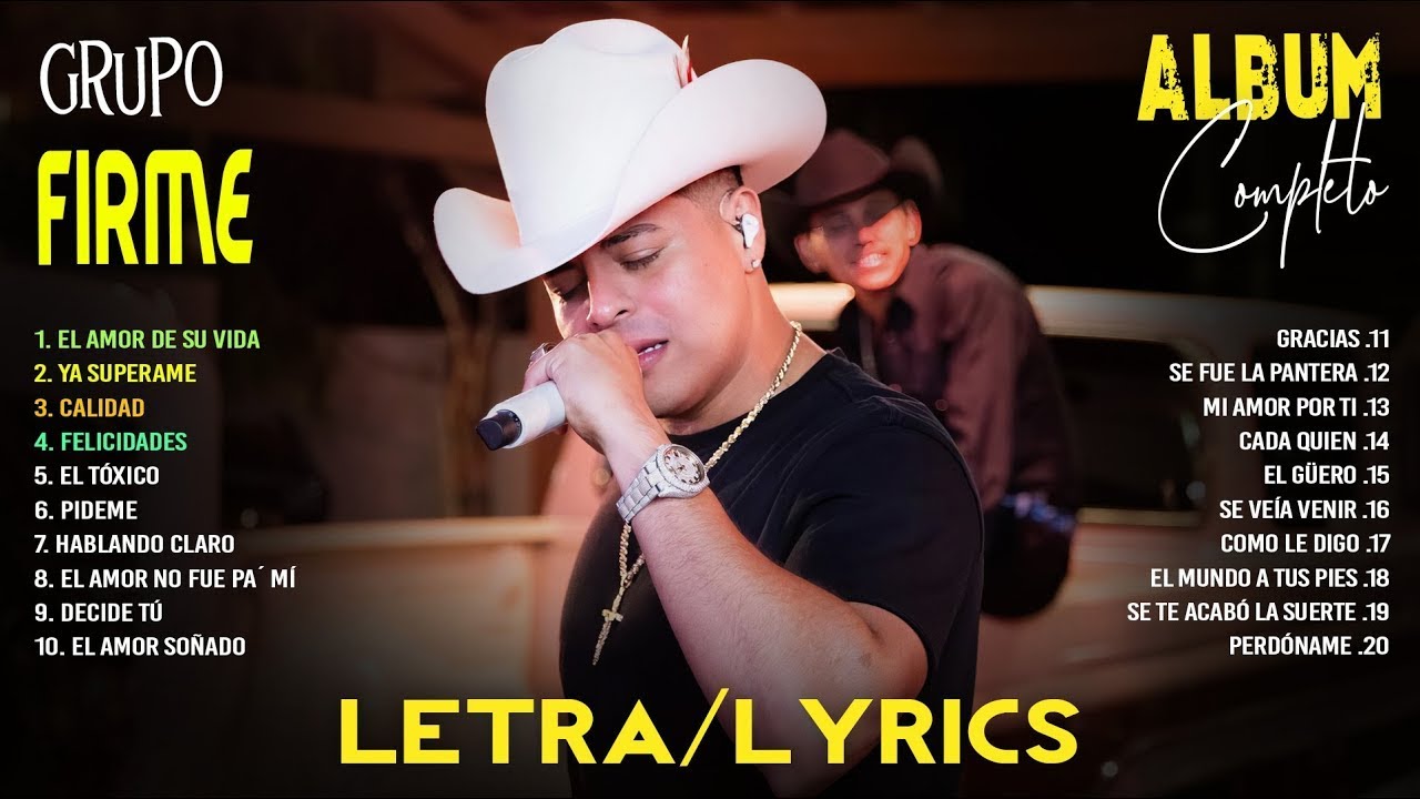 Grupo Firme Grandes Exitos Mix 2024 (LETRA) - Las Mejores Canciones de Grupo Firme Álbum Completo