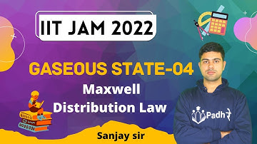 Gaseous State -04 Maxwell boltzmann distribution law IIT JAM chemistry JAM 2022 Theory Of Gases