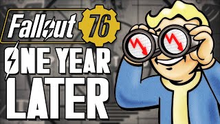 Fallout 76 | ONE YEAR LATER...