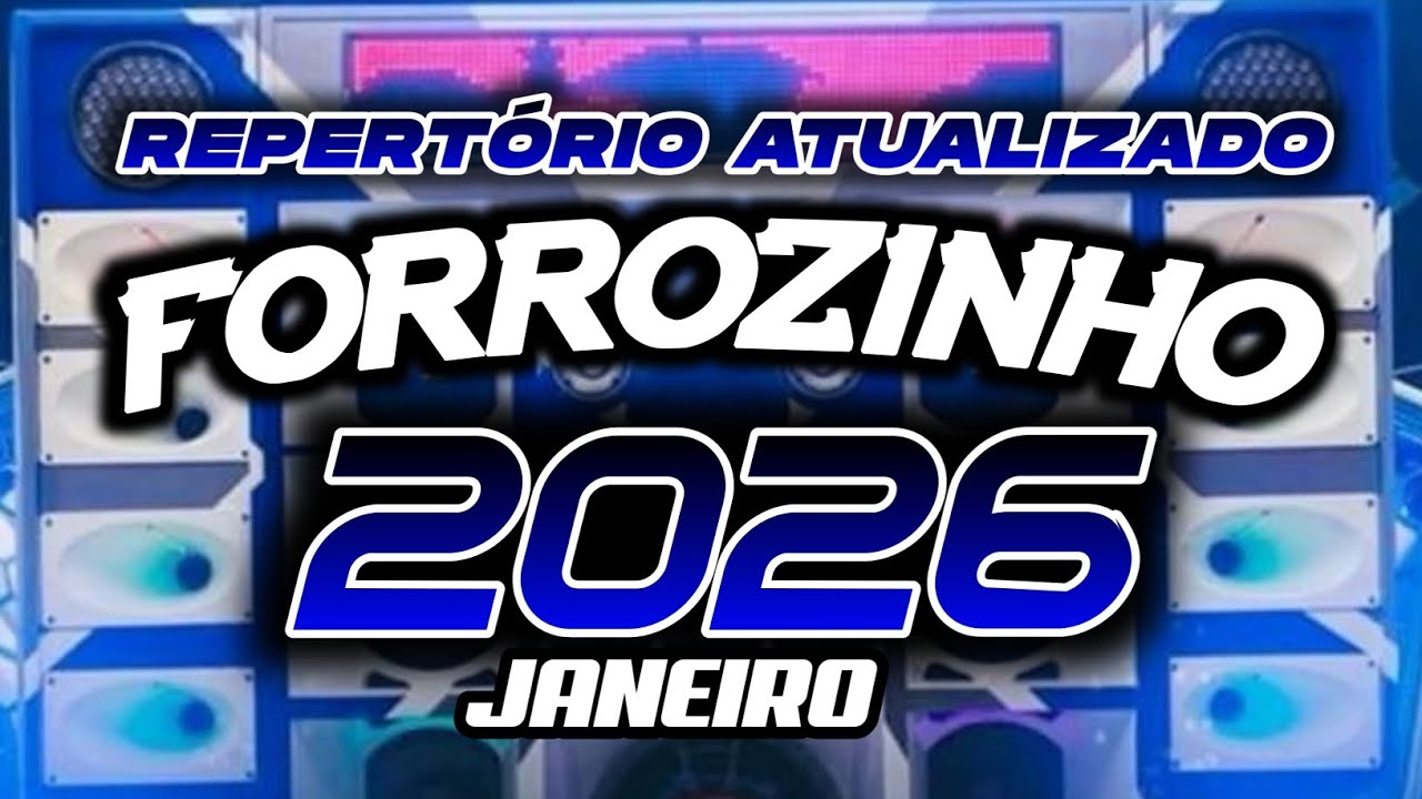 FORROZINHO 2026 PAREDÃO ATUALIZADO 2026 JANEIRO AS MELHORES #nordeste #piseiro #forrozin