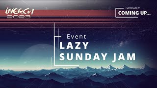 Inércia 2023 | Lazy Sunday Jam