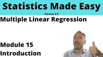 Statistics Module 15 Version 2 (V2) - Introduction to Multiple Linear Regression